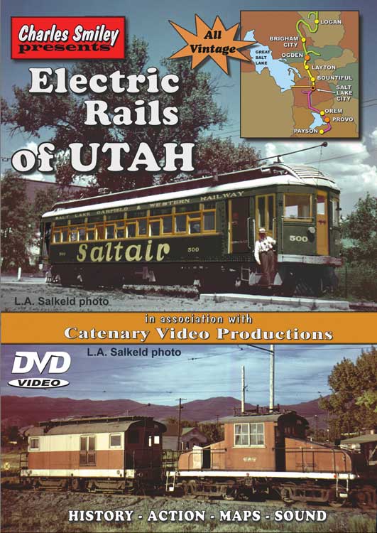 Electric Rails of Utah - DVD -- 1 Hour, 6 Minutes