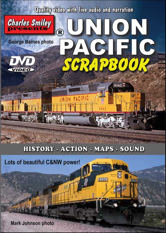 Union Pacific Scrapbook -- 1 Hour, 40 Minutes