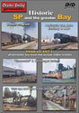 Historic Southern Pacific and the Greater Bay DVD -- 2 Hours