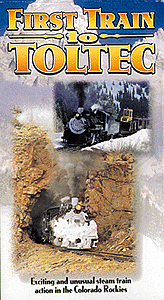 Video -- First Train To Toltec 60 Min