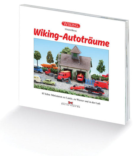 Wiking-Autotraume - 85th Anniversary Book -- German Language, Hardcover, 168 Pages