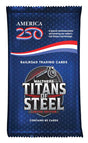 Titans of Steel -- America250(TM) 25-Card Pack