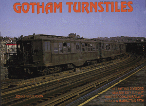Book -- Gotham Turnstiles (1958-1968) Softcover